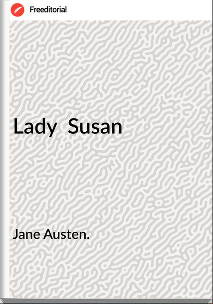 Jane Austen. - Lady  Susan