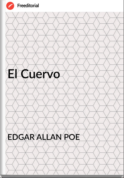 EDGAR ALLAN POE - El Cuervo