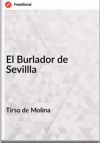 Tirso de Molina - El Burlador de Sevillla