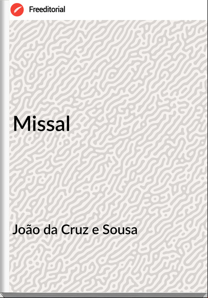 João da Cruz e Sousa - Missal
