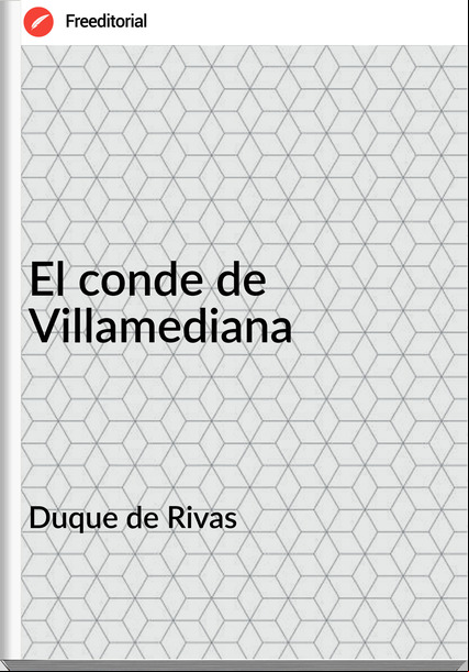 Duque de Rivas - El conde de Villamediana