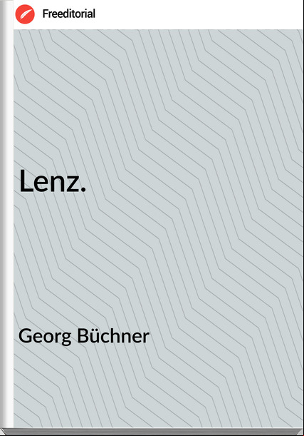 Georg Büchner - Lenz.