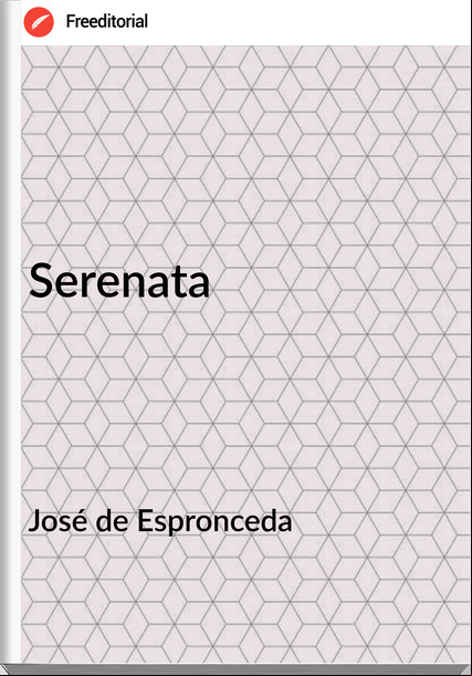 José de Espronceda Serenata