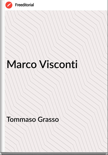 Tommaso Grasso - Marco Visconti