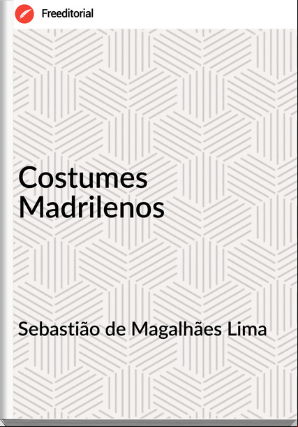 Sebastião de Magalhães Lima Costumes Madrilenos