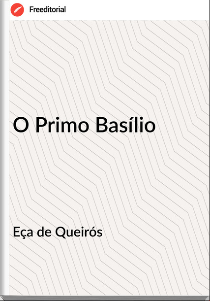 Eça de Queirós O Primo Basílio