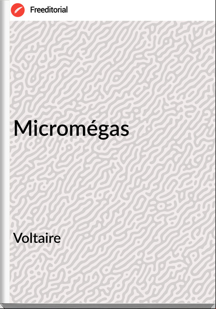 Voltaire - Micromégas