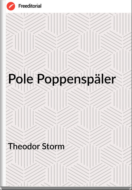 Theodor Storm - Pole Poppenspäler