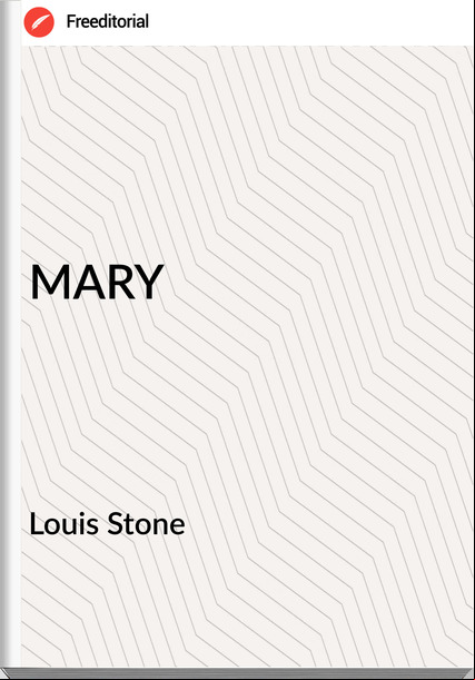 Louis Stone - MARY