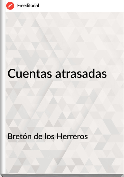 Bretón de los Herreros - Cuentas atrasadas