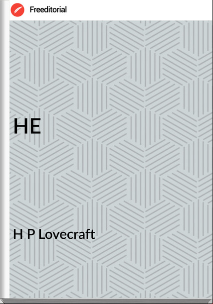 H P Lovecraft - HE