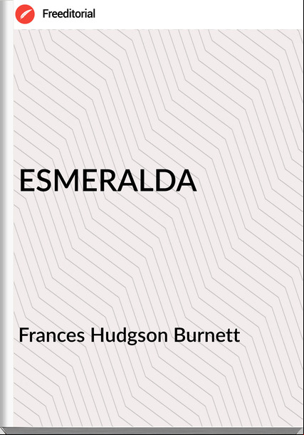 s Hudgson Burnett - ESMERALDA