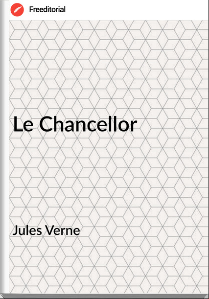 Jules Verne - Le Chancellor