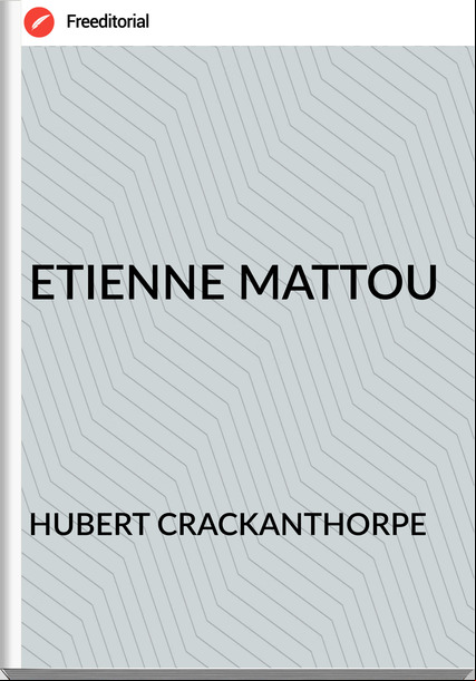 HUBERT CRACKANTHORPE ETIENNE MATTOU