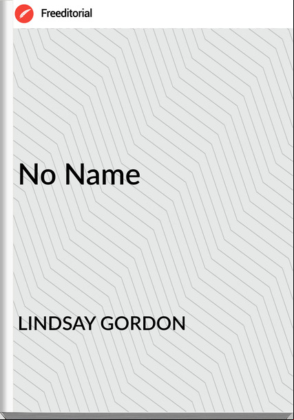 LINDSAY GORDON - No Name
