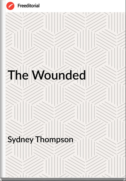 Sydney Thompson The Wounded