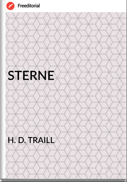 H. D. TRAILL - STERNE