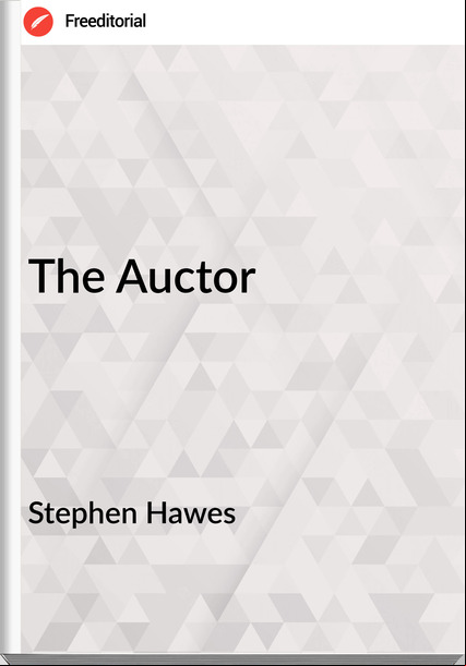 Stephen Hawes - The Auctor