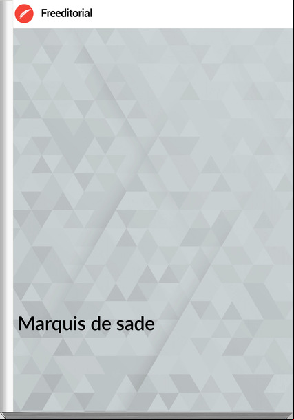 Marquis de sade Aline et Valcour Vol.II