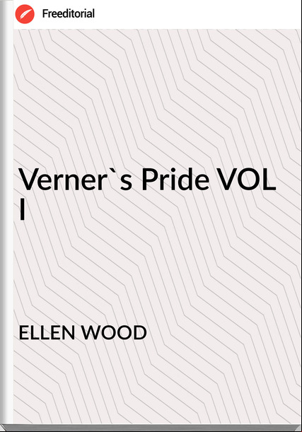 ELLEN WOOD - Verner's Pride VOL I
