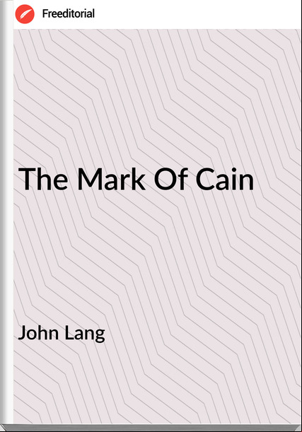 John Lang - The Mark Of Cain