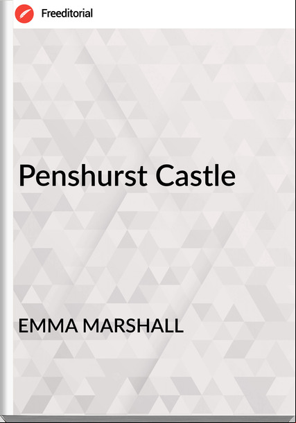 EMMA MARSHALL - Penshurst Castle