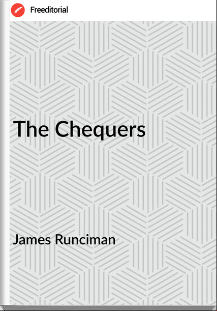 James Runciman - The Chequers