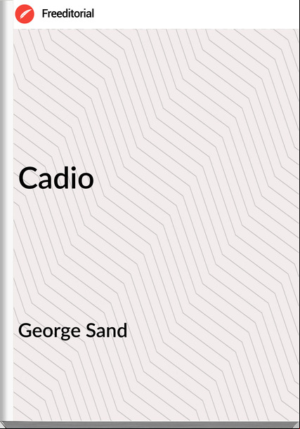 George Sand Cadio
