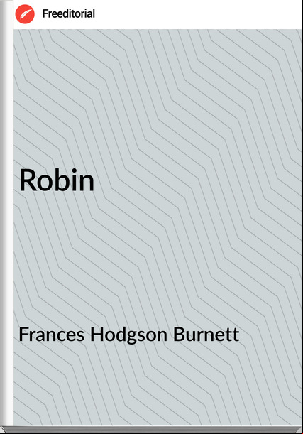 s Hodgson Burnett - Robin