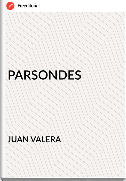 JUAN VALERA PARSONDES