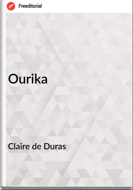 Claire de Duras - Ourika