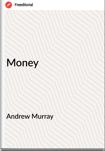 Andrew Murray - Money