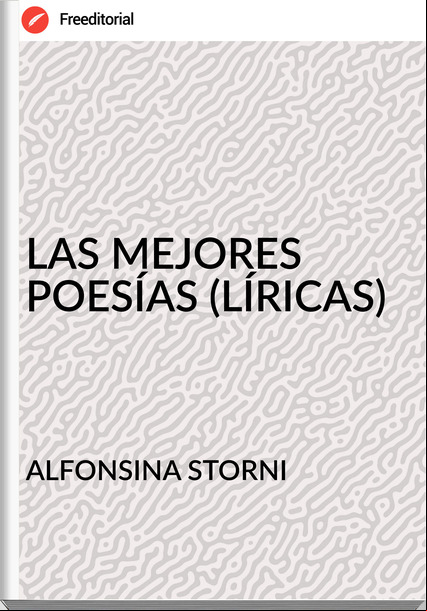 ALFONSINA STORNI - LAS MEJORES POESÍAS (LÍRICAS)