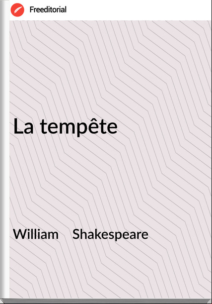 William    Shakespeare - La tempête