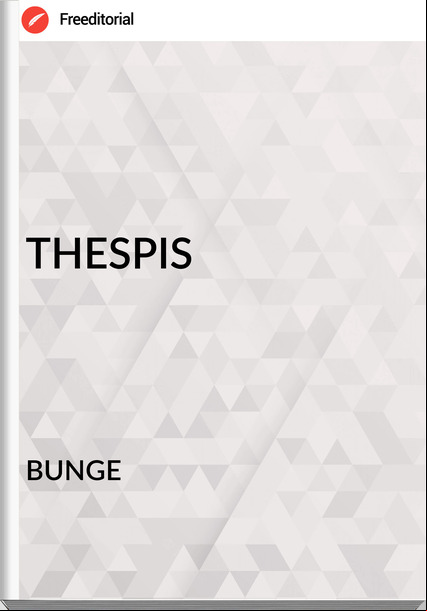 BUNGE - THESPIS