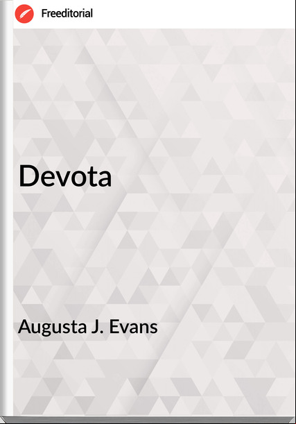Augusta J. Evans Devota