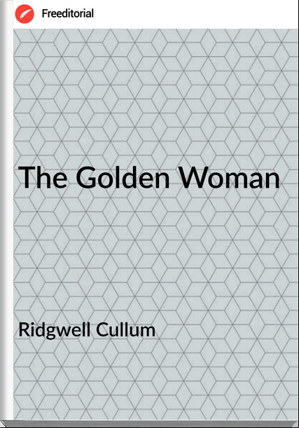 Ridgwell Cullum - The Golden Woman