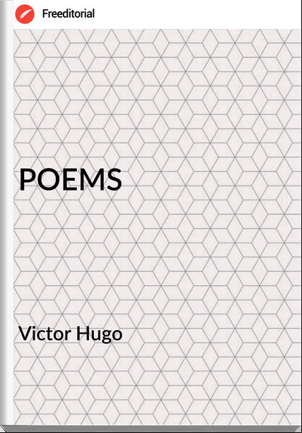Victor Hugo POEMS