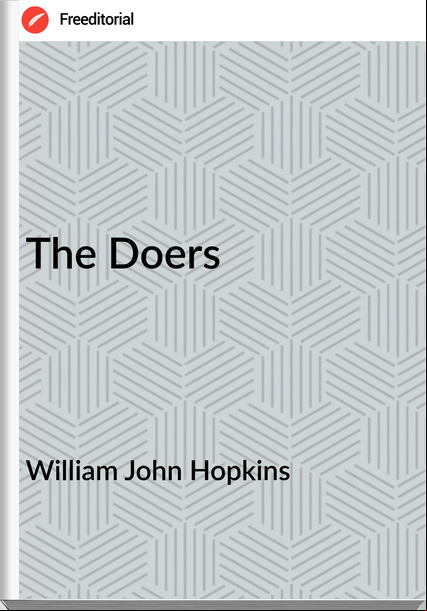 William John Hopkins The Doers
