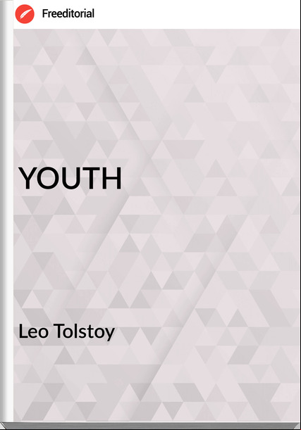 Leo Tolstoy YOUTH