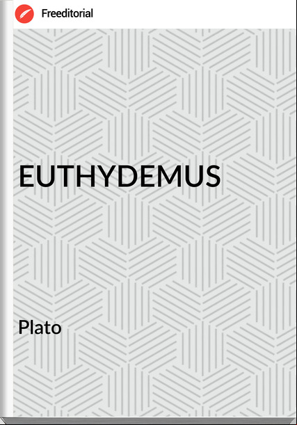  Plato - EUTHYDEMUS