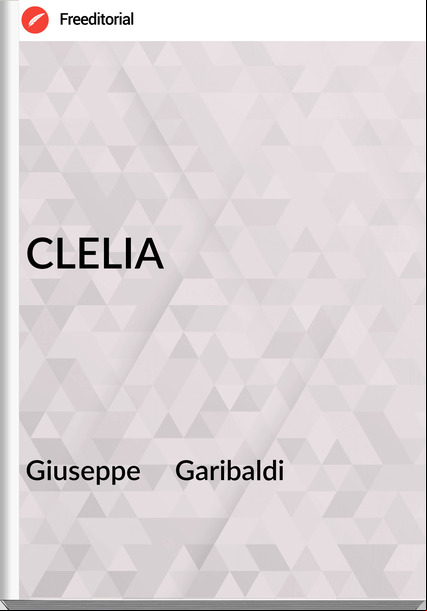 Giuseppe Garibaldi CLELIA