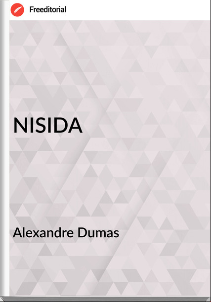 Alexandre Dumas - NISIDA