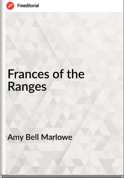 Amy Bell Marlowe - s of the Ranges