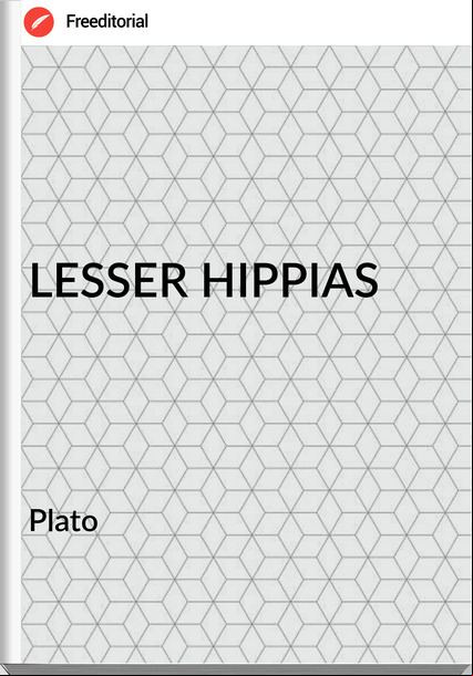  Plato - LESSER HIPPIAS