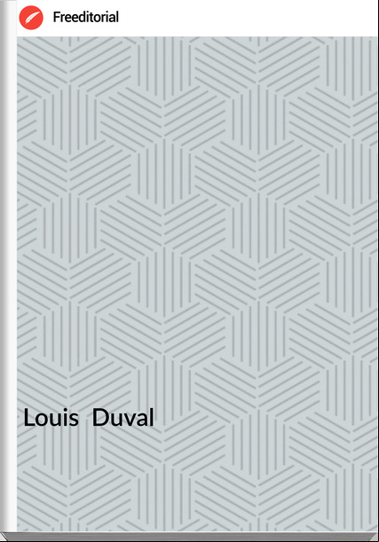 Louis  Duval - Un frère de Nicolas Foucquet, François, archevêque de Narbonne, exilé à Alençon
