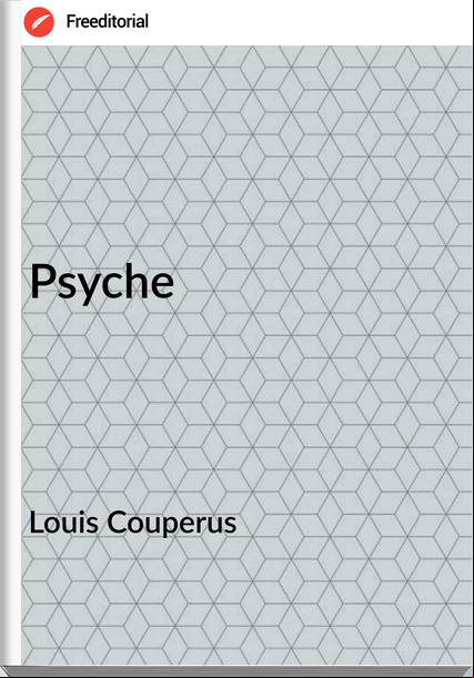 Louis Couperus - Psyche