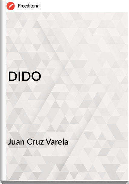 Juan Cruz Varela - DIDO