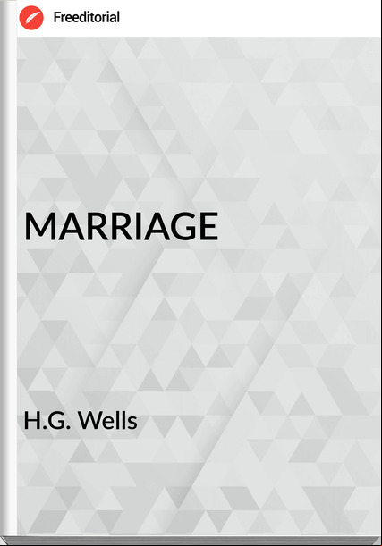 H.G. Wells - MARRIAGE