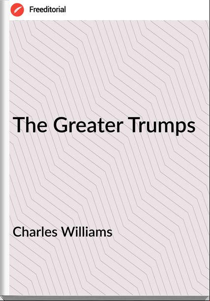 Charles Williams The Greater Trumps